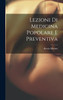 Lezioni Di Medicina Popolare E Preventiva