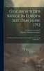 Geschichte Der Kriege In Europa Seit Dem Jahre 1792