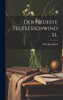 Der Neueste Teufelsschwindel