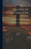 History Of Christianity In India