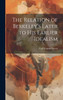 The Relation of Berkeley's Later to His Earlier Idealism