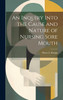 An Inquiry Into the Cause and Nature of Nursing Sore Mouth