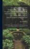 A Catalogue of the Indigenous and Exotic Plants Growing in Ceylon, Distinguishing the Several Esculent Vegetables, Fruits, Roots and Grains