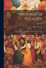 Historia De Yucatan