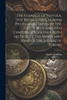 The Coinage of Suffolk, the Regal Coins, Leaden Pieces and Tokens of the 17Th, 18Th and 19Th Centuries, Together With Notices of the Mints and Some of the Issuers of Tokens