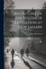 An Outline of the System of Education at New Lanark