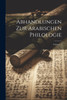 Abhandlungen Zur Arabischen Philologie; Volume 1