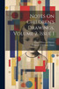 Notes On Children's Drawings, Volume 2, issue 1