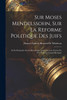 Sur Moses Mendelssohn, Sur La Reforme Politique Des Juifs