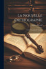 La Nouvelle Orthographe