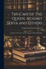 The Case of the Queen, Against Serva and Others