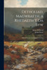 Detholiad, Magwraeth, a Rhedaeth Y Da Byw