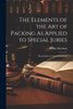 The Elements of the Art of Packing As Applied to Special Juries