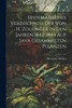 Systematisches Verzeichniss Der Von H. Zollinger in Den Jahren 1842-1844 Auf Java Gesammelten Pflanzen