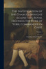 The Investigation of the Charges Brought Against His Royal Highness the Duke of York, Commander in Chief; Volume 1