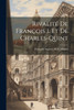 Rivalité De François 1. Et De Charles-Quint