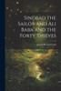 Sindbad the Sailor and Ali Baba and the Forty Thieves