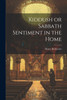 Kiddush or Sabbath Sentiment in the Home