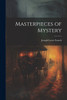 Masterpieces of Mystery