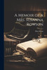 A Memoir of a Mrs. Susanna Rowson