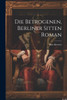 Die Betrogenen, Berliner Sitten Roman
