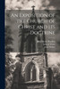 An Exposition of the Church of Christ and its Doctrine