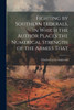 Fighting by Southern Federals, in Which the Author Places the Numerical Strength of the Armies That