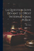 La Question Juive devant le droit International Public