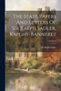 The State Papers And Letters Of Sir Ralph Sadler, Knight-banneret; Volume 2