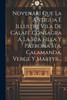 Novenari Que La Antigua É Illustre Vila De Calaff Consagra Á La Sua Filla Y Patrona Sta. Calamanda, Verge Y Martyr...