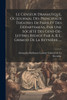 Le Censeur Dramatique, Ou Journal Des Principaux Théatres De Paris Et Des Départemens, Par Une Société Des Gens-de-lettres Rédigé Par A. B. L. Grimod De La Reynière......