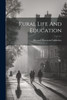 Rural Life And Education