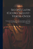Second Latin (cicero-sallust-vergil-ovid)