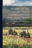 Report Of The Federal Trade Commission On The Grain Trade