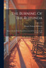 The Burning Of The Rotunda