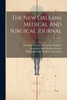 The New Orleans Medical And Surgical Journal; Volume 1