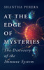 At the Edge of Mysteries