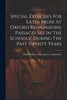 Special Exercises For Latin Prose At Oxford Responsions, Passages Set In 'the Schools', During The Past Twenty Years