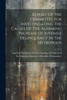 Report Of The Committee For Investingating The Causes Of The Alarming Increase Of Juvenile Delinquency In The Metropolis