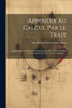 Appendix Au Calcul Par Le Trait