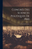 Congrés Des Sciences Politiques De 1900