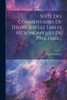Suite Des Commentaires De Theon Sur Les Tables Astronomiques De Ptolemee...
