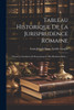 Tableau Historique De La Jurisprudence Romaine