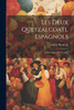Les Deux Quetzalcoatl Espagnols