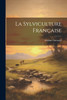 La Sylviculture Française