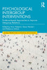 Psychological Intergroup Interventions