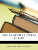 The Colonel's Opera Cloak