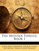 The Mother Tongue, Book 1