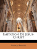 Imitation De Jésus-Christ