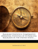 Railroad Statistics, Comparative Operating Statistics of 53 Principal Railroads in the United States ...